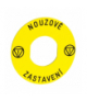 Harmony XB5 Okrągła etykieta, "NOUZOVE ZASTAVENI", 30 mm, 60 mm, Żółte tło, ZBY9T30 Schneider Electric